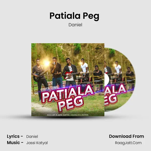 Patiala Peg ( Cover Song ) - Daniel