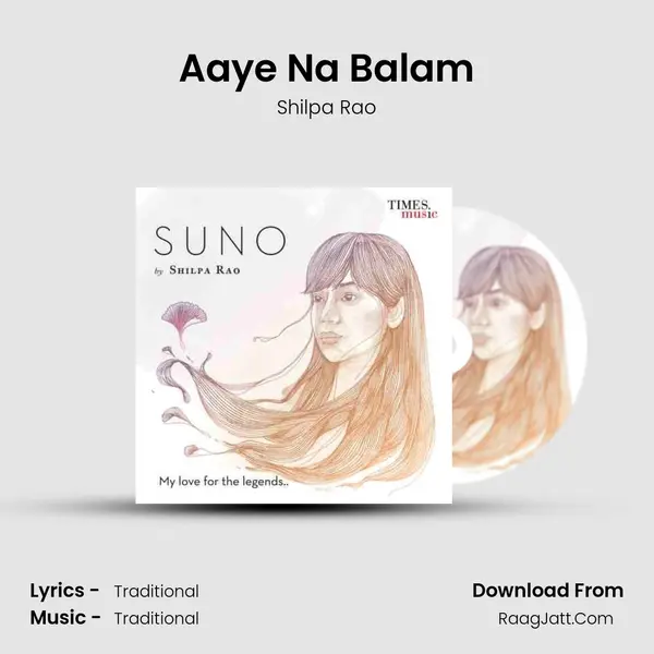 Aaye Na Balam MP3 Song by Shilpa Rao Cover