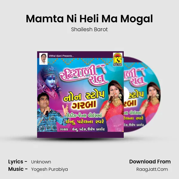 Mamta Ni Heli Ma Mogal MP3 Song by Shailesh Barot Cover