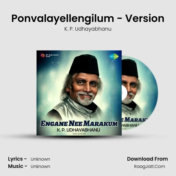 Ponvalayellengilum - Version MP3 Song by K. P. Udhayabhanu Cover