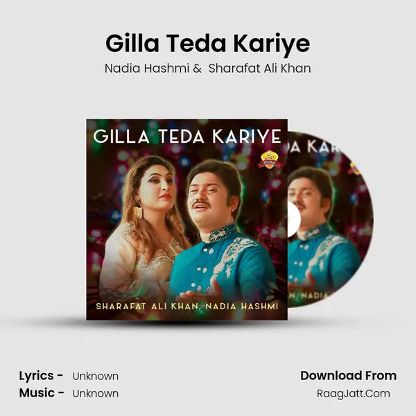 Gilla Teda Kariye MP3 Song by Nadia Hashmi Cover