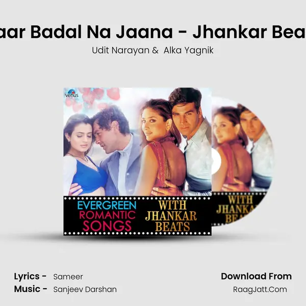 Yaar Badal Na Jaana - Jhankar Beats mp3 song