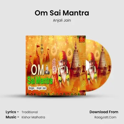 Om Sai Mantra - Anjali Jain