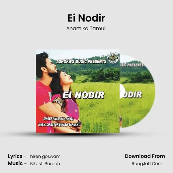 Ei Nodir - Anamika Tamuli