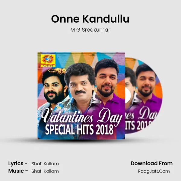 Onne Kandullu MP3 Song by M G Sreekumar Cover