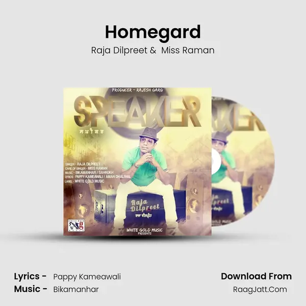 Homegard MP3 Song by Raja Dilpreet Cover