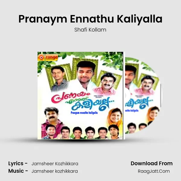 Pranaym Ennathu Kaliyalla MP3 Song by Shafi Kollam Cover
