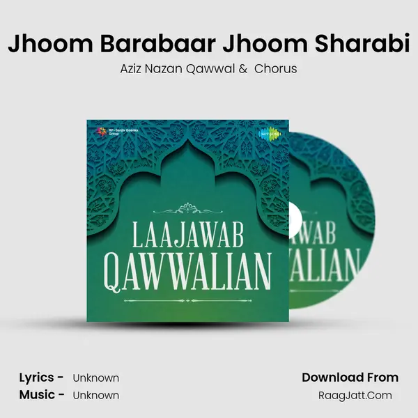 Jhoom Barabaar Jhoom Sharabi MP3 Song by Aziz Nazan Qawwal Cover