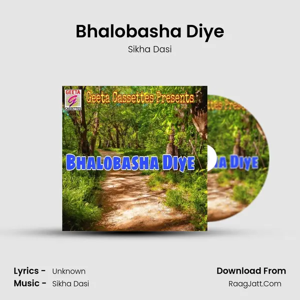Bhalobasha Diye - Sikha Dasi