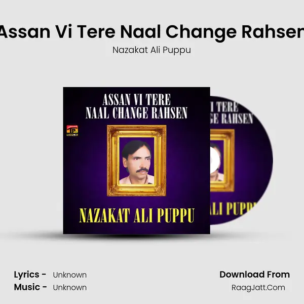 Assan Vi Tere Naal Change Rahsen mp3 song