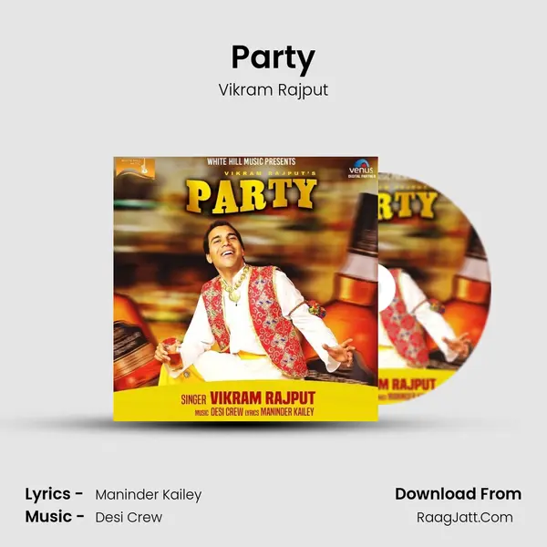 Party - Vikram Rajput