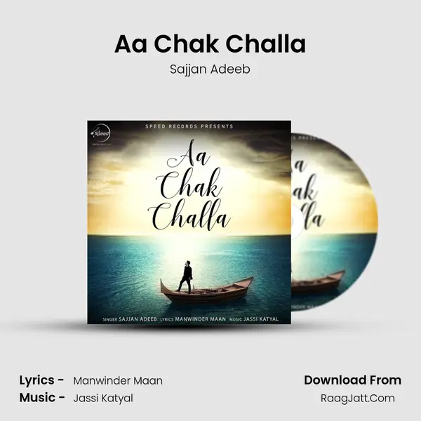 Aa Chak Challa MP3 Song by Sajjan Adeeb Cover