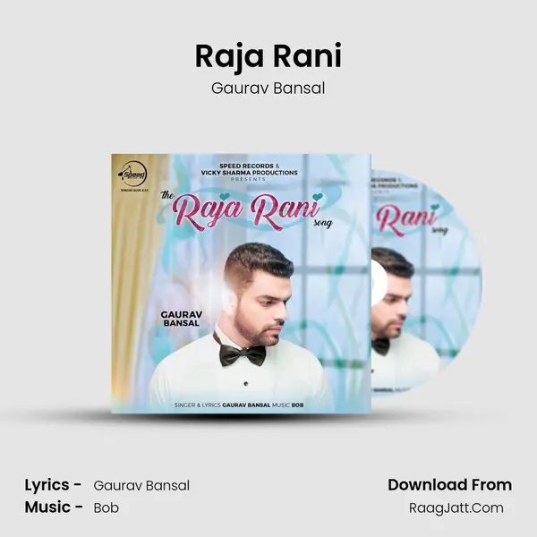 Raja Rani - Gaurav Bansal