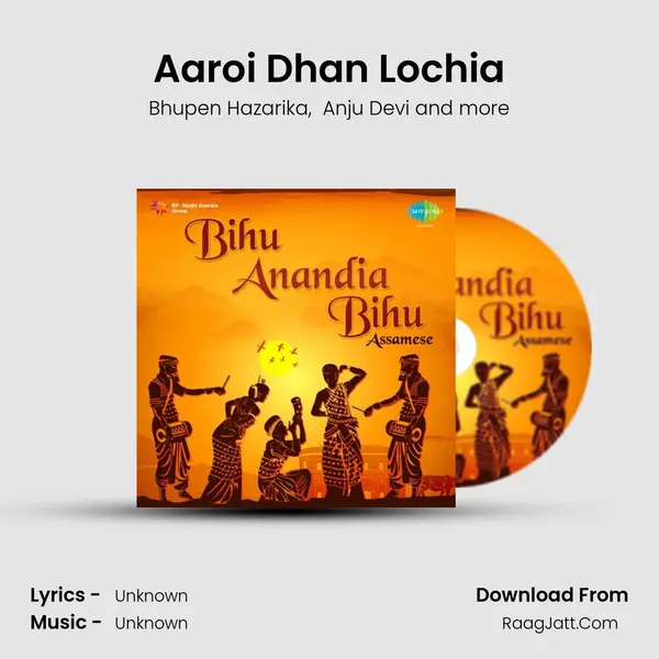 Aaroi Dhan Lochia MP3 Song by Bhupen Hazarika Cover