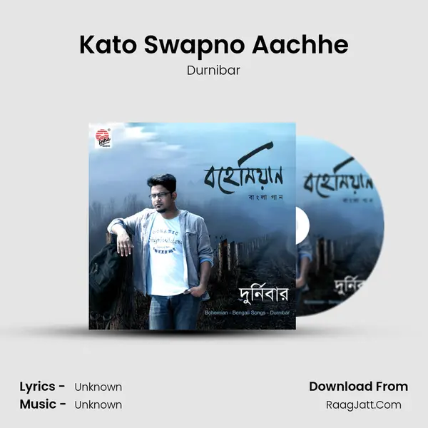 Kato Swapno Aachhe MP3 Song by Durnibar Cover