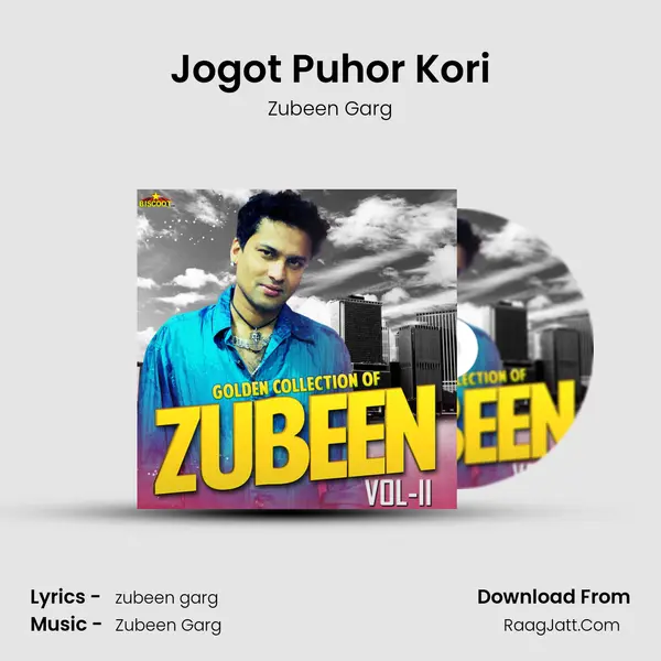 Jogot Puhor Kori MP3 Song by Zubeen Garg Cover