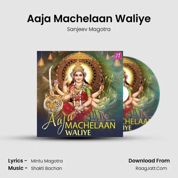 Aaja Machelaan Waliye MP3 Song by Sanjeev Magotra Cover
