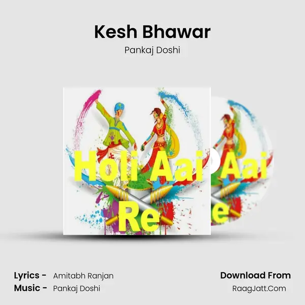 Kesh Bhawar MP3 Song by Pankaj Doshi Cover