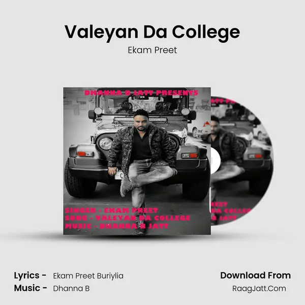 Valeyan Da College - Ekam Preet