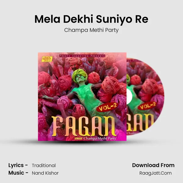 Mela Dekhi Suniyo Re MP3 Song by Champa Methi Party Cover