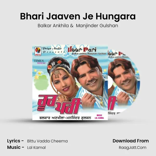 Bhari Jaaven Je Hungara MP3 Song by Balkar Ankhila Cover