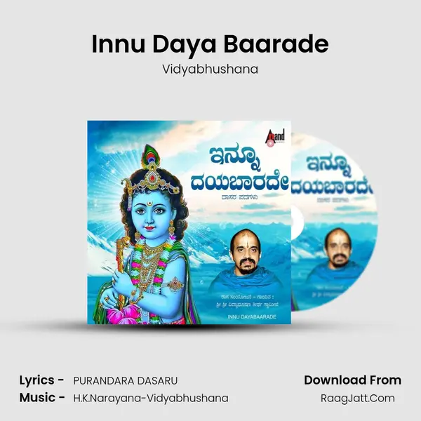 Innu Daya Baarade MP3 Song by Vidyabhushana Cover