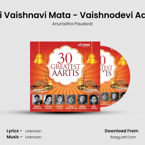 Jai Vaishnavi Mata - Vaishnodevi Aarti MP3 Song by Anuradha Paudwal Cover