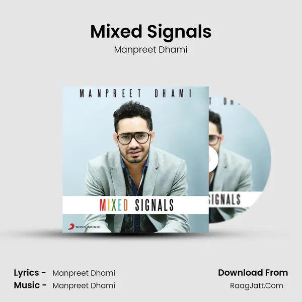 Mixed Signals MP3 Song by Manpreet Dhami Cover