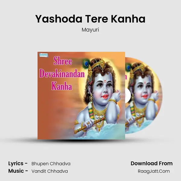 Yashoda Tere Kanha MP3 Song by Mayuri Cover