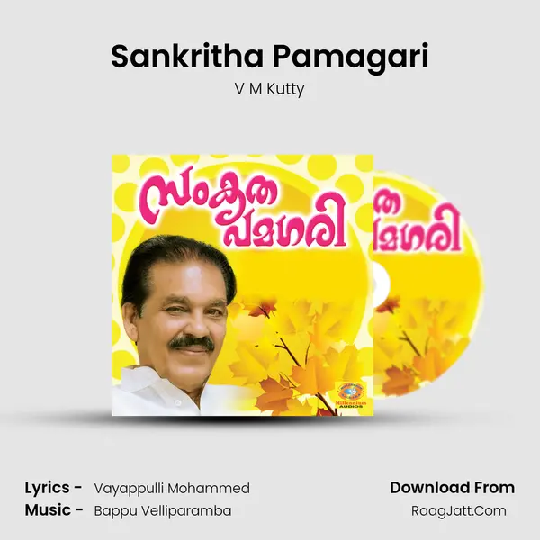 Sankritha Pamagari MP3 Song by V M Kutty Cover