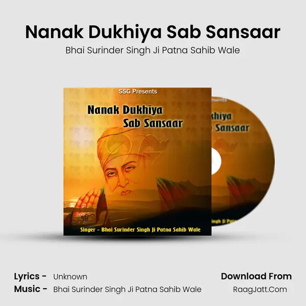 Nanak Dukhiya Sab Sansaar MP3 Song by Bhai Surinder Singh Ji Patna Sahib Wale Cover