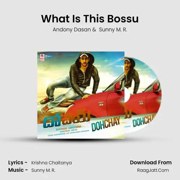 What Is This Bossu MP3 Song by Andony Dasan Cover