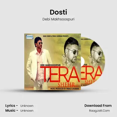 Dosti MP3 Song by Debi Makhsoospuri Cover