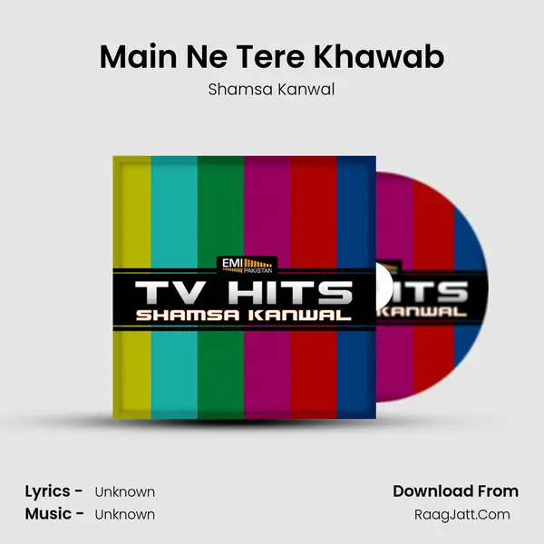 Main Ne Tere Khawab MP3 Song by Shamsa Kanwal Cover