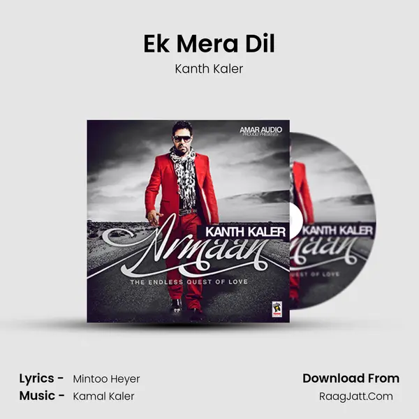 Ek Mera Dil MP3 Song by Kanth Kaler Cover