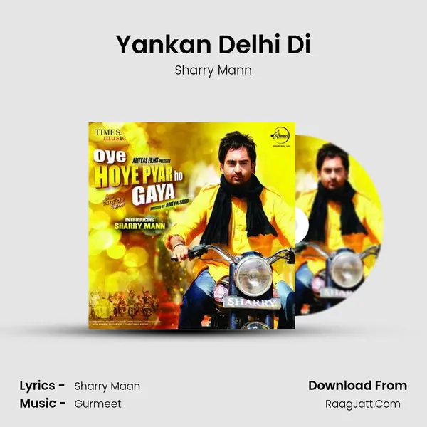 Yankan Delhi Di MP3 Song by Sharry Mann Cover