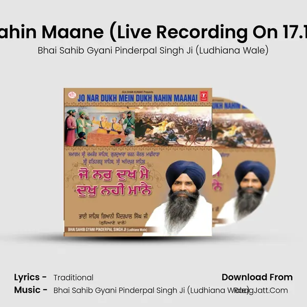 Jo Nar Dukh Mein Dukh Nahin Maane (Live Recording On 17.12.2012 At Gurudwara Cha MP3 Song by Bhai Sahib Gyani Pinderpal Singh Ji (Ludhiana Wale) Cover