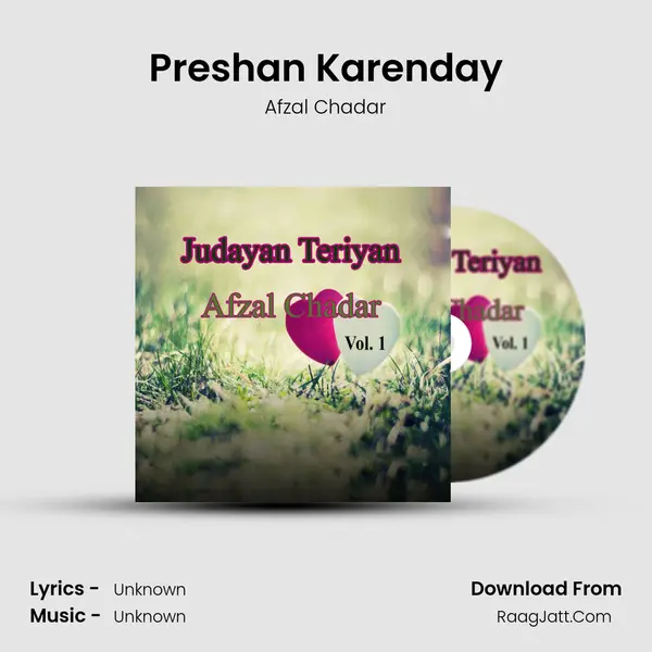 Preshan Karenday MP3 Song by Afzal Chadar Cover