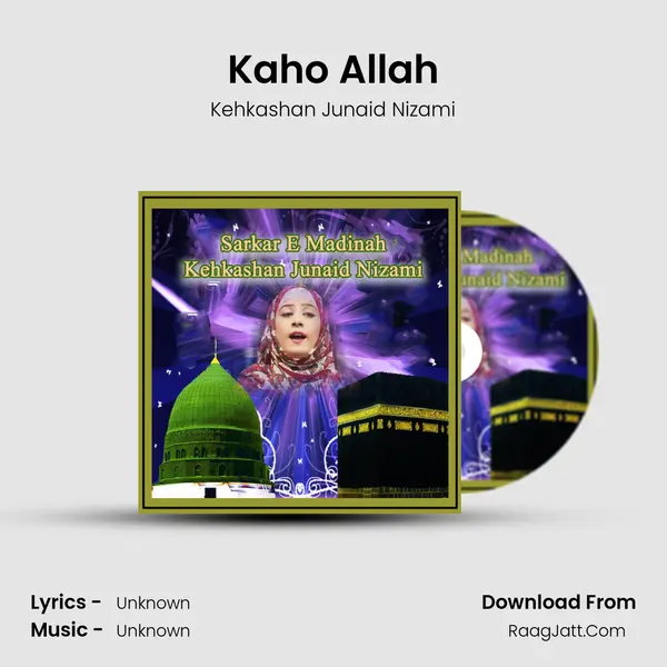Kaho Allah MP3 Song by Kehkashan Junaid Nizami Cover