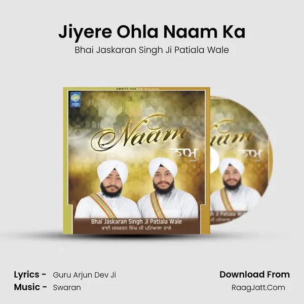Jiyere Ohla Naam Ka MP3 Song by Bhai Jaskaran Singh Ji Patiala Wale Cover