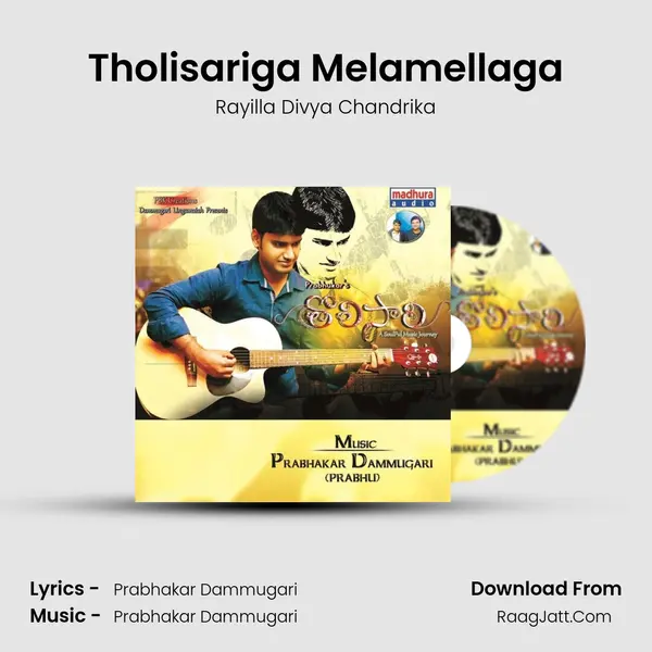Tholisariga Melamellaga MP3 Song by Rayilla Divya Chandrika Cover