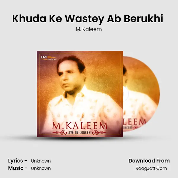 Khuda Ke Wastey Ab Berukhi (Live) MP3 Song by M. Kaleem Cover
