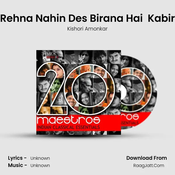 Rehna Nahin Des Birana Hai  Kabir MP3 Song by Kishori Amonkar Cover