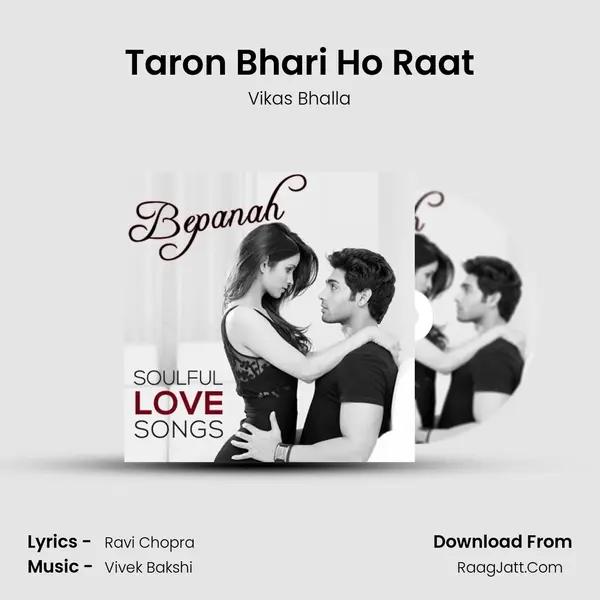 Taron Bhari Ho Raat MP3 Song by Vikas Bhalla Cover