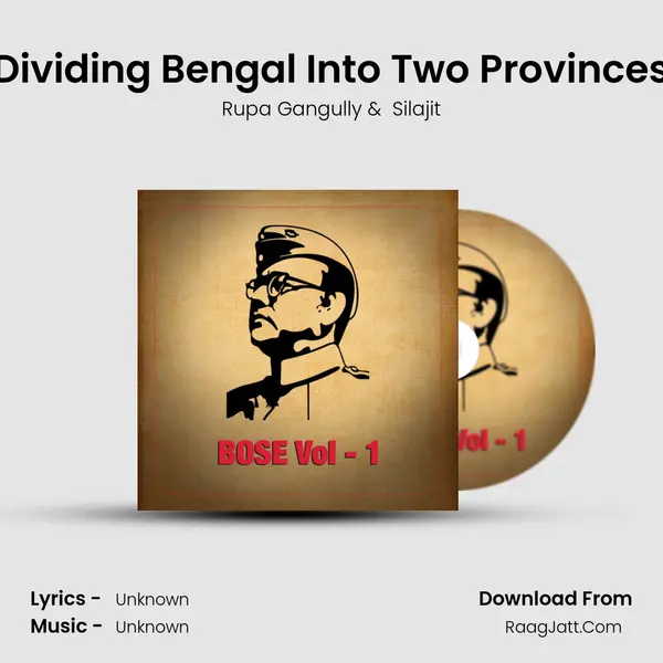 Dividing Bengal Into Two Provinces MP3 Song by Rupa Gangully Cover