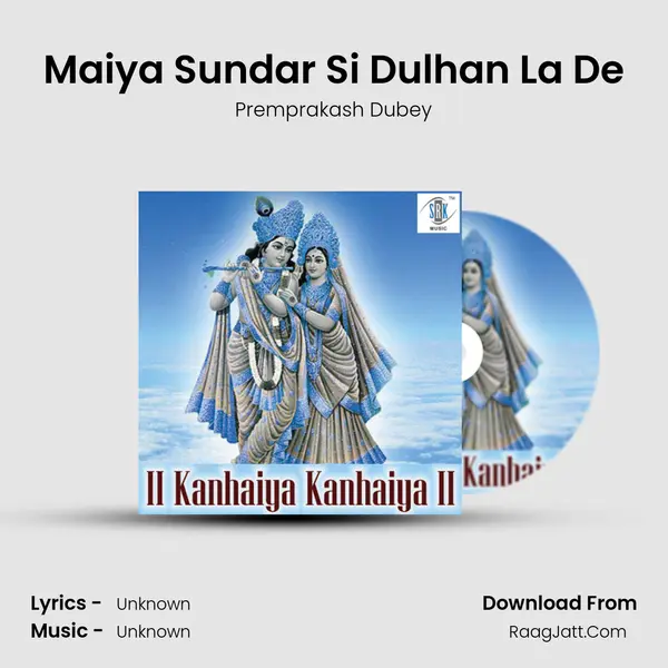 Maiya Sundar Si Dulhan La De mp3 song