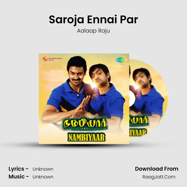 Saroja Ennai Par MP3 Song by Aalaap Raju Cover