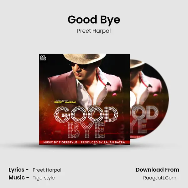 Good Bye - Preet Harpal