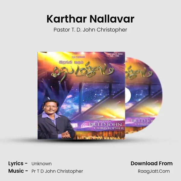 Karthar Nallavar MP3 Song by Pastor T. D. John Christopher Cover