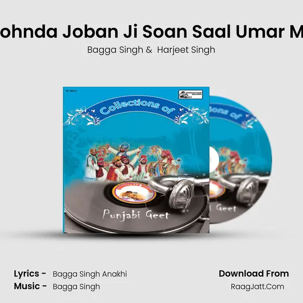 Assu Sohnda Joban Ji Soan Saal Umar Mastani MP3 Song by Bagga Singh Cover